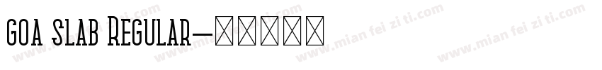 goa slab Regular字体转换